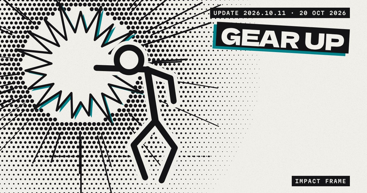Gear Up: release 2026.10.11 of IMPACT FRAME